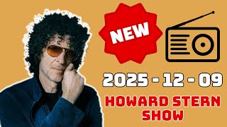 Howard Stern Show 12/09/2025