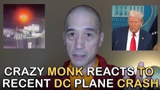 That Crazy Monk Reacts to the DC Plane Crash and the Presidents Unsubstantiated Claims about DEI!