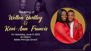 Solemnization of Holy Matrimony Uniting  Welton Bartley & Kevi-Ann Francis June 11, 2022
