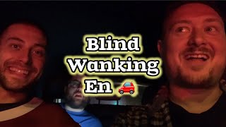Blind Wanking en auto
