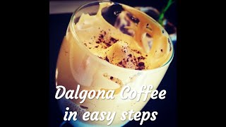 DALGONA COFFEE Recipe Easy Steps| No Mixer| How to Make Dalgona Coffee at home| sip Quarantine Drink
