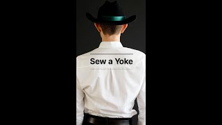 How to Sew the Yoke of a Shirt (Extended Version)