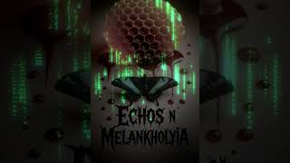 Traumacore Art | Echo's N MelanKholyia