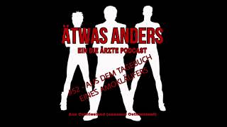 ÄTWAS ANDERS - #52 AUS DEM TAGEBUCH EINES AMOKLÄUFERS