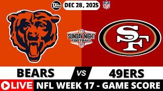 CHICAGO BEARS VS SAN FRANCISCO 49ERS 🏈 NFL Week 17 Game Score Radio Play-by-Play - DEC 28, 2025