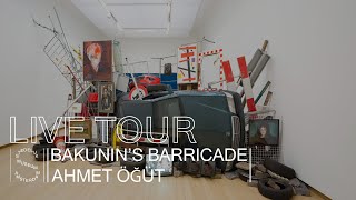 Sneak Preview with Ahmet Öğüt: Bakunin's Barricade 2015 ( Live Tour) (ENG subs)