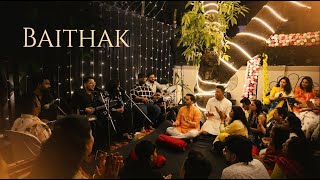 Baithak Session – Live | An Intimate Musical Gathering