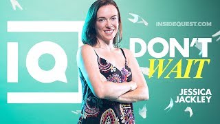 Your Mission in Motion - Jessica Jackley | Inside Quest #26
