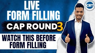CAP ROUND 3 Form Filling | Complete Guidance | #capround #admission #cap3