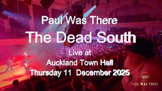 The Dead South - Paul Was There