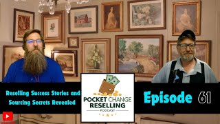 Pocket Change 61)  Selling Art, Crazy eBay Stories, and New Sourcing Finds