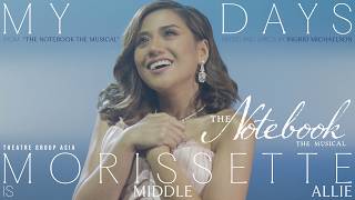 "My Days" Morissette | Theatre Group Asia's THE NOTEBOOK The Musical Philippines