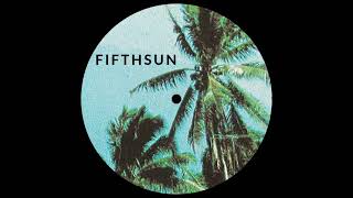 FifthSun's We Can't Be Dreaming Mix FSM0042