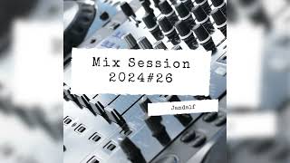 Jandalf - Mix Session 2024#26