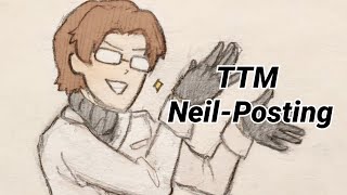 TTM Neil-Posting