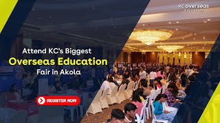 KC Overseas Education Fair Akola 2026 | Meet 1000+ Universities from 42 Countries