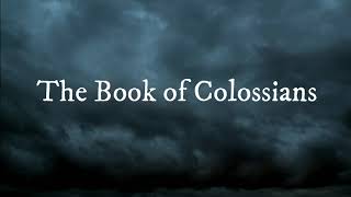 The Book of Colossians | New Testament | KJV | Audio Bible
