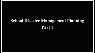School Disaster Management Planning GoI and UNDP Part 1