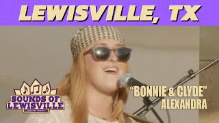 SOUNDS OF LEWISVILLE: "Bonnie & Clyde" performed by Alexandr