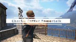 Uncharte 4 - Multiplayer - Charlie Cutter Powertalk