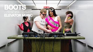 BOOTS (DJ Set) - Elevator Music