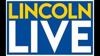 Lincoln Live: March 13,  2026