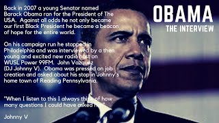 Johnny V The Obama Interview