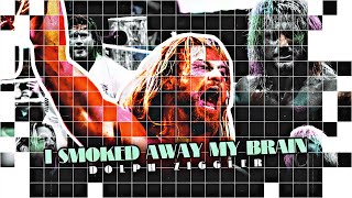 DOLPH ZIGGLER // I SMOKED AWAY MY BRAIN