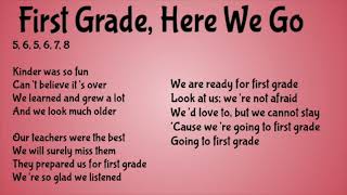 First Grade, Here We Go (parody of Hot To Go by Chappell Roan for Kinder graduation, step up)