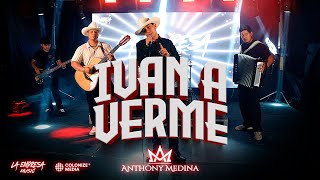 Anthony Medina - Ivan a Verme (Video Oficial)