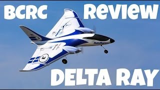 Delta Ray BNF RTF Review