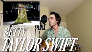 Betty - Taylor Swift (Acoustic Cover)