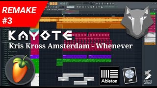 Kris Kross Amsterdam - Whenever (KAYOTE Remake) [FREE FLP + MIDI]