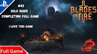 Blades of Fire Full Gameplay | All Missions, Bosses & Hidden Details 🔥 #BladesOfFire #fullgameplay