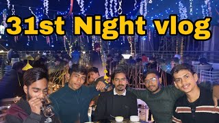 31st NIGHT VLOG | Manish Moments