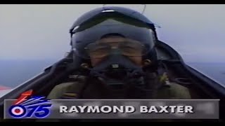 75 Years of the RAF  - Hosted by Raymond Baxter (1993)