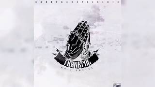 SG - Livin For Ft. Freeze,Kg [Thankful]
