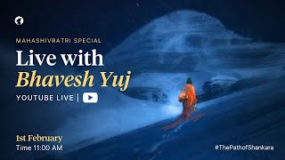 Live with Bhavesh Yuj | Mahashivratri Special 🔱