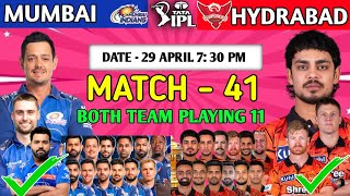 IPL 2026 | Match - 41 | SRH Vs MI Match Details Playing 11|Prieview|Analysis|IPL Match Today 