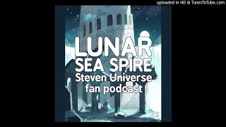 LSS Steven Universe Fancast 38: Friend Ship