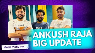 Music Vicky Vox | Ankush Raja New Song Update - T series - Bhojpuri Song 2024 | Vlog 009