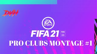 FIFA 21 PRO CLUBS GOAL MONTAGE #1