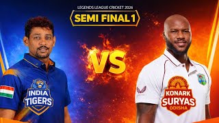 India Tigers vs Konark Suryas Odisha | Semi Final 1 LIVE | Legends League Cricket 2026