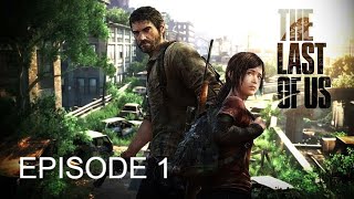 THE LAST OF US EPISODE 1 UNCUT FROM LIVE - MALAYALAM WALKTHROUGH - ULTRA GRAPHICS - EAGLE GAMING