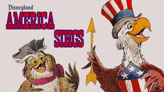 The Blurry History of Disneyland's America Sings