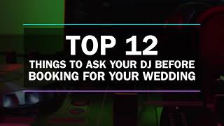 TOP 12 CONSIDERATIONS BEFORE BOOKING YOUR DISK JOCKEY DJ
