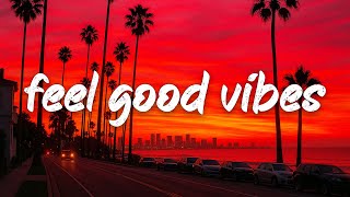 feel good vibes mix #2 ~nostalgia playlist ~summer throwbacks