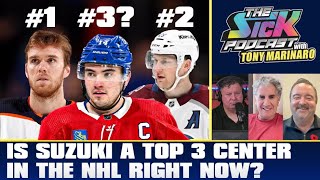 Is Suzuki A Top 3 Center In The NHL Right Now? | The Sick Podcast with Tony Marinaro November 5 2025