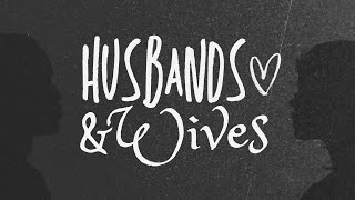 Husbands & Wives - Letting Your Spouse Get Away With It