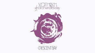 Scott Hirsch "Crescent Bay" (Official Audio)